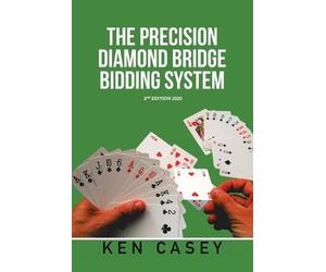 Ken Casey The Precision Diamond Bridge Bidding System (Tascabile)