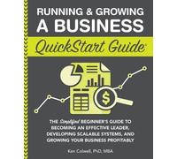 Ken Colwell Mba, PhD Running & Growing a Business QuickStart Guide (Tascabile)