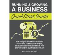 Ken Colwell Mba Running & Growing a Business QuickStart Guide (Copertina rigida)