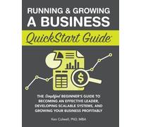Ken Colwell Mba Running & Growing a Business QuickStart Guide (Copertina rigida)