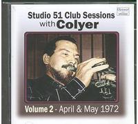 Ken Colyer - Studio 51 Club Sessions, Vol. 2: April & May 1972