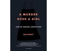 Ken Corbett A Murder Over a Girl (Tascabile)