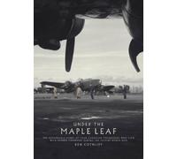 Ken Cothliff Under the Maple Leaf (Copertina rigida)