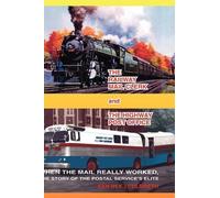 Ken Culbreth The Railway Mail Clerk and the Highway Office (Copertina rigida)
