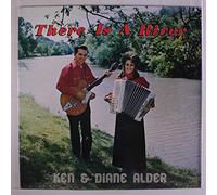 KEN & DIANE ALDER - there is a river