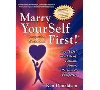 Ken Donaldson Marry YourSelf First Companion Workbook (Tascabile)