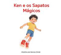 Ken e os Sapatos Mágicos: Ken and the Magic Shoes