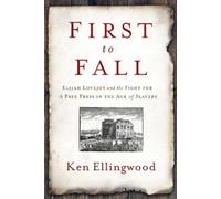 Ken Ellingwood First to Fall (Copertina rigida)