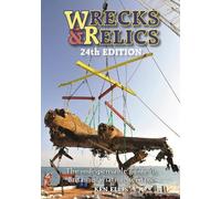 Ken Ellis Wrecks & Relics 24th Edition (Copertina rigida)