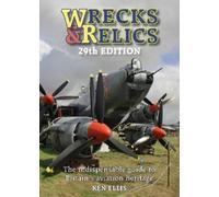 Ken Ellis Wrecks & Relics 29th Edition (Copertina rigida)