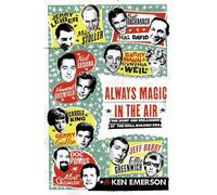 Ken Emerson Always Magic in the Air (Tascabile)