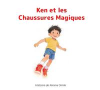 Ken et les Chaussures Magiques: Ken and the Magic Shoes