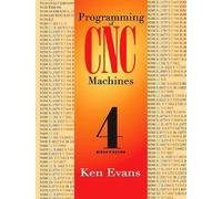 Ken Evans Programming of CNC Machines (Tascabile)