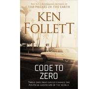 Ken Follett Code to Zero (Tascabile)