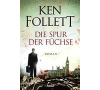 Ken Follett Die Spur der Füchse (Tascabile)