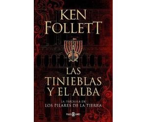 Ken Follett Las tinieblas y el alba / The Evening and the Mor (Copertina rigida)