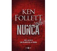 Ken Follett Nunca / Never (Tascabile)