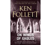 Ken Follett On Wings of Eagles (Tascabile)