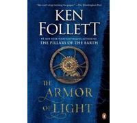 Ken Follett The Armor of Light (Tascabile) Kingsbridge