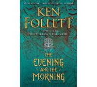 Ken Follett The Evening and the Morning (Copertina rigida) Kingsbridge