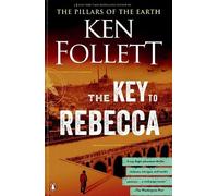 Ken Follett The Key to Rebecca (Tascabile)