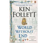 Ken Follett World Without End (Tascabile) Kingsbridge