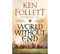 Ken Follett World Without End (Tascabile) Kingsbridge Novels