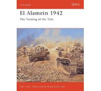 Ken Ford El Alamein 1942 (Tascabile) Campaign