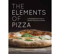 Ken Forkish The Elements of Pizza (Copertina rigida)