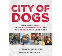 Ken Foster City of Dogs (Copertina rigida)