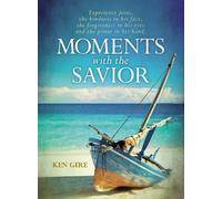 Ken Gire Moments with the Savior (Copertina rigida)
