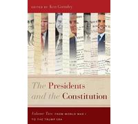 Ken Gormley The Presidents and the Constitution, Volume Two (Tascabile)