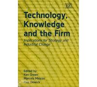 Ken Green Technology, Knowledge and the Firm (Copertina rigida)