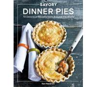 Ken Haedrich Savory Dinner Pies (Tascabile)