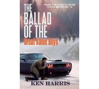 Ken Harris The Ballad of the Great Value Boys (Tascabile)