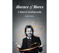 Ken Hawes Absence of Moves (Tascabile)