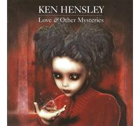 Ken Hensley Love & Other Mysteries (CD) Album