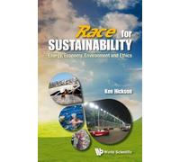 Ken Hickson Race For Sustainability: Energy, Economy, Environment An (Tascabile)