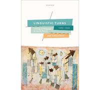 Ken Hirschkop Linguistic Turns, 1890-1950 (Copertina rigida)