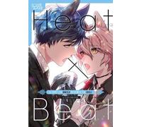 Heat X Beat: A Shut-In Omega Becomes an Idol by Ken Homerun