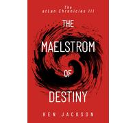 Ken Jackson The Maelstrom of Destiny (Copertina rigida)
