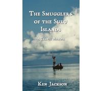 Ken Jackson The Smugglers of the Sulu Islands (Tascabile)