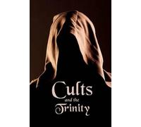 Ken Johnson Cults and the Trinity (Tascabile)