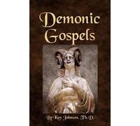 Ken Johnson Demonic Gospels (Tascabile)