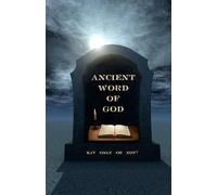 Ken Johnson Th D Ancient Word of God (Tascabile)