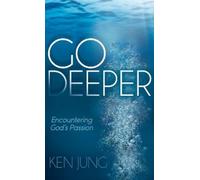 Ken Jung Go Deeper (Tascabile)