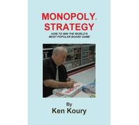 Ken Koury Monopoly Strategy (Tascabile)