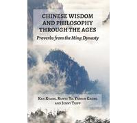 Ken Kuang Runyu Ye Yanjun Cheng Chinese Wisdom and Philosophy Throu (Tascabile)