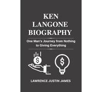 Ken Langone Biography: One Man’s Journey from Nothing to Giving Everything