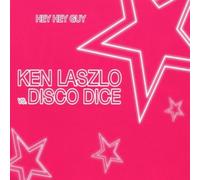 KEN LASZLO VS. DISCO DICE Hey Hey Guy (CD) Single